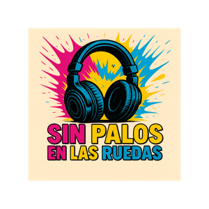 Sin Palos en las Ruedas.
