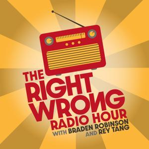 Right Wrong Radio Hour