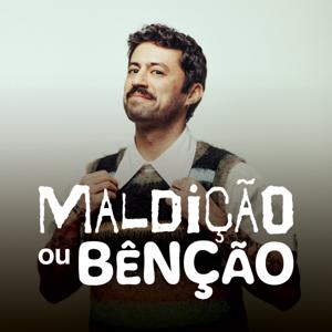 Maldição ou Benção