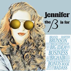 Jennifer the B is for