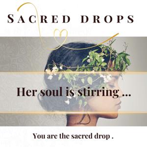 SACRED DROPS