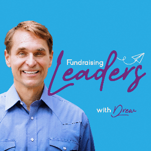 Fundraising Leaders with Drew