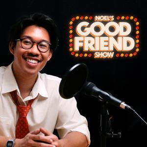 Noel's Good Friend Show