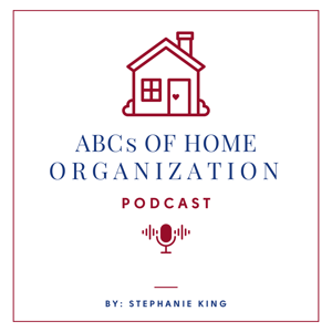 ABCs of Home Organization