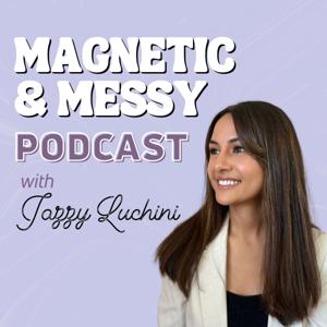 Magnetic & Messy