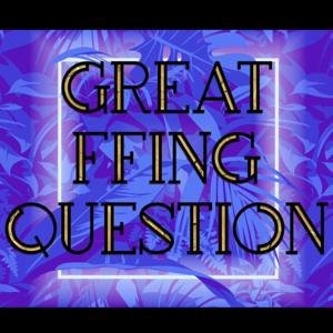 Great FFing Question