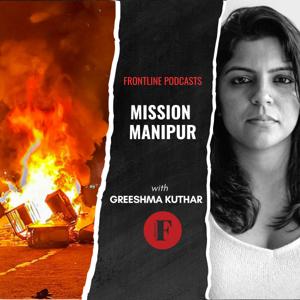 Mission Manipur - A Frontline Podcast