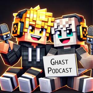 GhastPodcast – Noob & Pro in der Welt von Minecraft