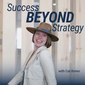 Success Beyond Strategy