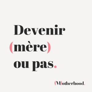 Devenir mère ou pas ?