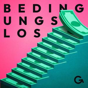 Bedingungslos: Die Wahrheit über das Grundeinkommen