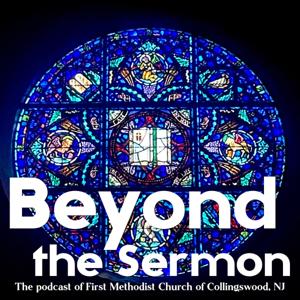 Beyond the Sermon