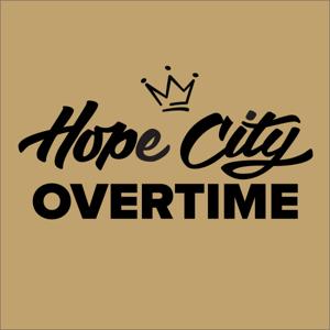 Hope City Overtime