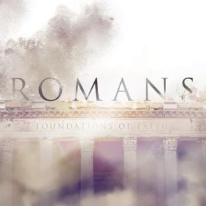 Romans: Foundations of Faith
