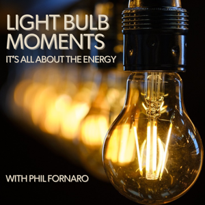 Light Bulb Moments:  It's All About The Energy