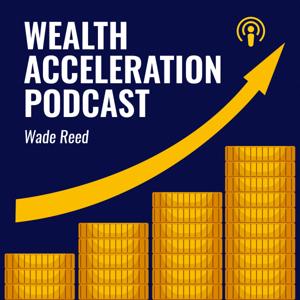 Wealth Acceleration Podcast