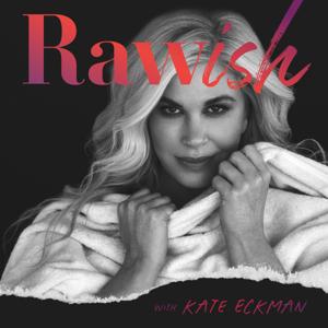 Rawish with Kate Eckman