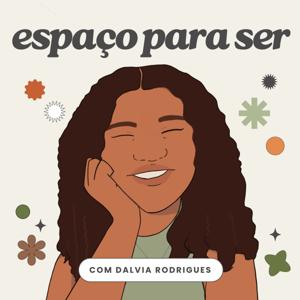 Espaço Para Ser | Podcast para Empreendedoras com Propósito
