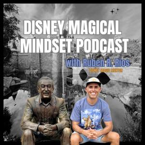 Disney Magical Mindset Podcast