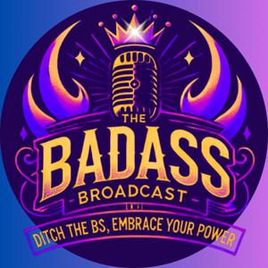 The Badass Broadcast with Lady Tee