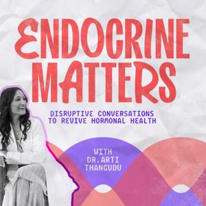 Endocrine Matters
