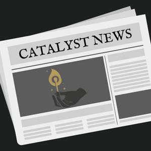 Catalyst News Podcast