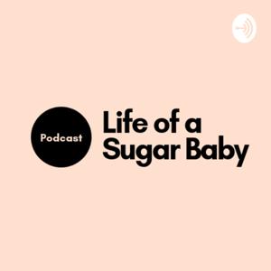 Life of a Sugar Baby by art