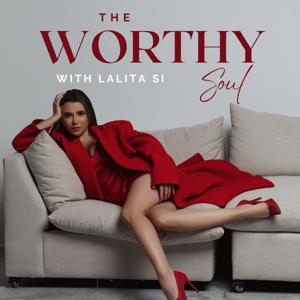 The Worthy Soul