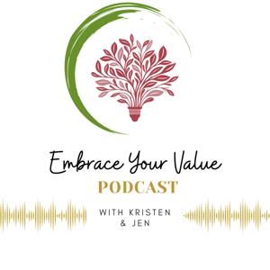 Embrace Your Value