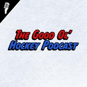 The Good Ol' Hockey Podcast
