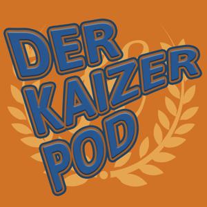 Der Kaizer Pod