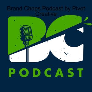 Brand Chops Podcast
