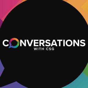 Conversations with CSG