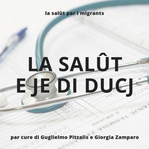 La salût e je di ducj