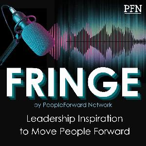 Fringe by PeopleForward Network by PeopleForward Network
