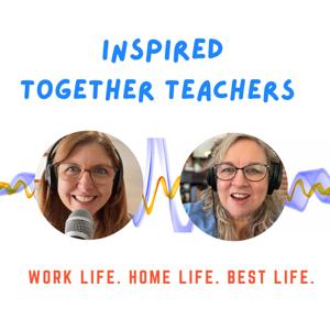 Inspired Together Teachers