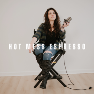 Hot Mess Espresso