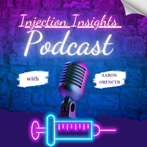 Injection Insights with Aaron