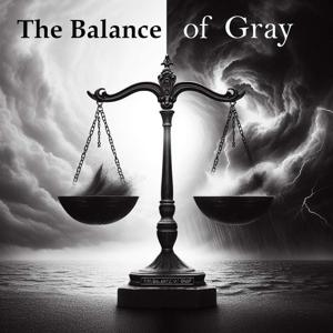 The Balance of Gray