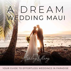 A Dream Wedding Maui | Stress-Free Wedding Planning, Destination Weddings, Personalizing Your Wedding
