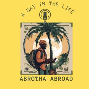Abrotha Abroad