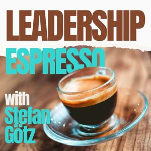 Leadership Espresso with Stefan Götz