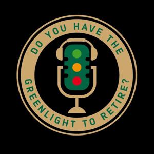 Do You Have The Greenlight To Retire?