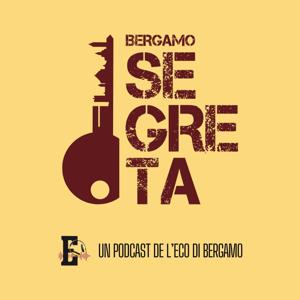 Bergamo Segreta: i preview di ogni puntata