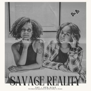 Savage Reality