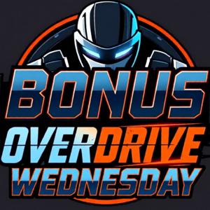 Bonus Overdrive Wednesday