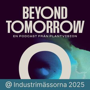 Beyond Tomorrow – Framtidens Industri