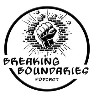 Breaking Boundaries Podcast