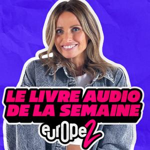 Le livre audio de la semaine by Europe 2