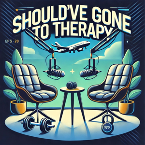 Should've Gone to Therapy